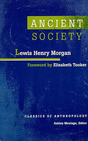 Ancient Society de Lewis Henry Morgan