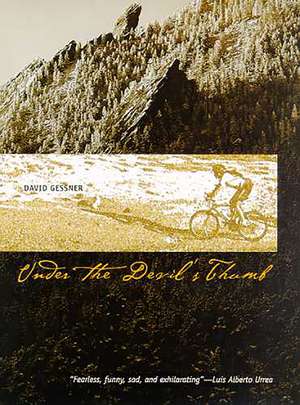 Under the Devil's Thumb de David Gessner