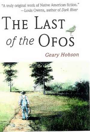 The Last of the Ofos de Geary Hobson