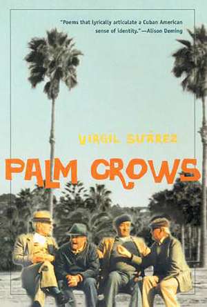 Palm Crows de Virgil Suárez