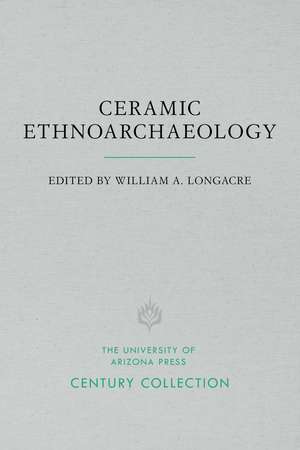 Ceramic Ethnoarchaeology de William A. Longacre