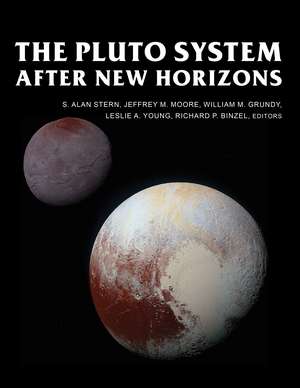 The Pluto System After New Horizons de S. Alan Stern