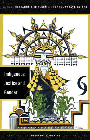 Indigenous Justice and Gender de Marianne O. Nielsen