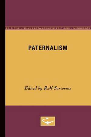 Paternalism de Rolf Sartorius