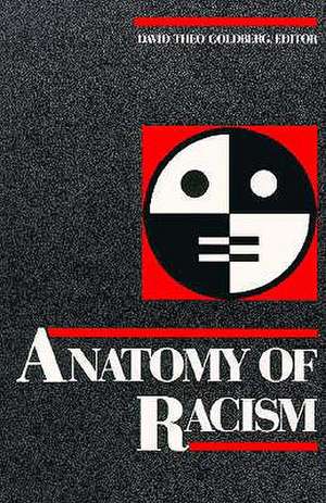 Anatomy Of Racism de David Goldberg