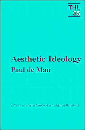 Aesthetic Ideology de Paul De Man