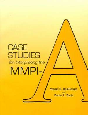 Case Studies for Interpreting the MMPI-A de Yossef S. Ben-Porath