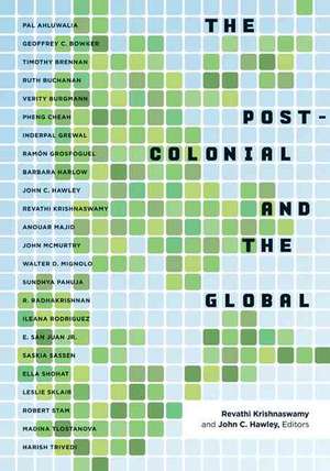 The Postcolonial and the Global de Revathi Krishnaswamy