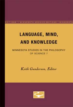 Language, Mind, and Knowledge de Keith Gunderson