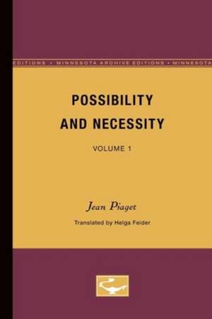 Possibility and Necessity: Volume 1 de Jean Piaget