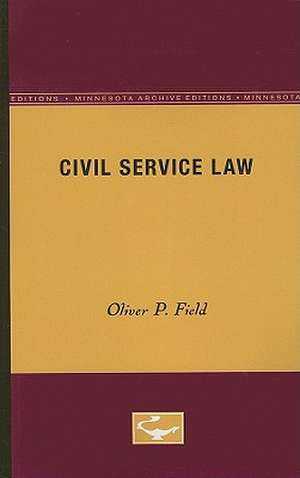 Civil Service Law de Oliver P. Field