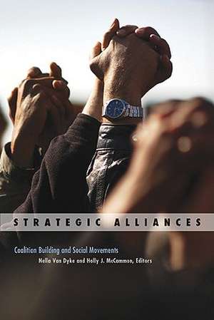 Strategic Alliances: Coalition Building and Social Movements de Nella Van Dyke