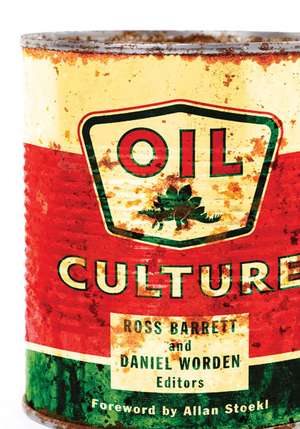 Oil Culture de Ross Barrett