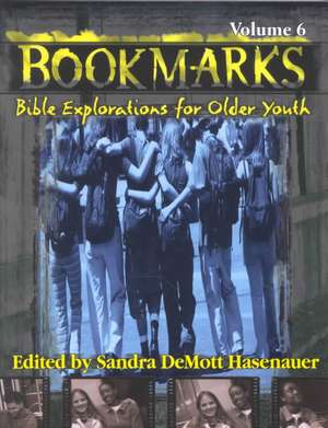 Bookmarks, Volume 6 de Sandra Demott Hasenauer