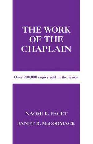 The Work of the Chaplain de Naomi K. Paget