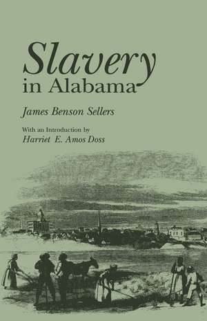 Slavery in Alabama de James Benson Sellers