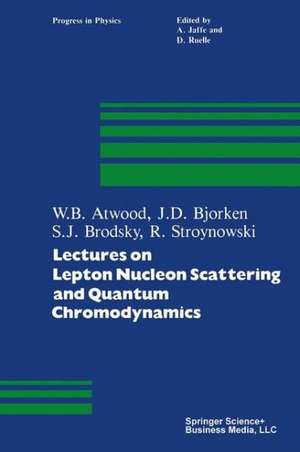 Lectures on Lepton Nucleon Scattering and Quantum Chromodynamics de Atwood