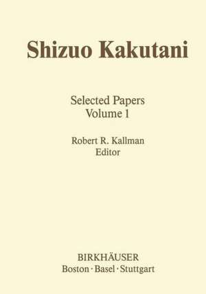 Shizuo Kakutani: Selected Papers de S. Kakutani