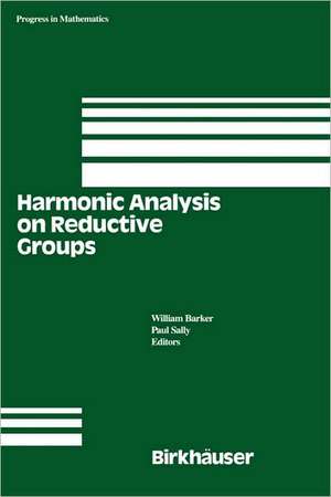 Harmonic Analysis on Reductive Groups de W. Barker