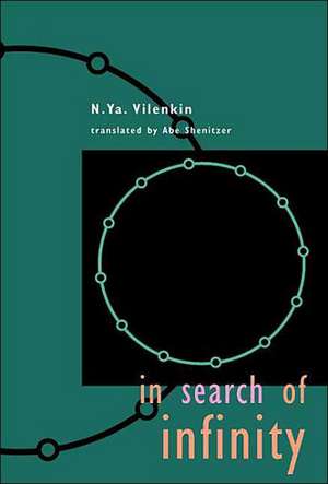 In Search of Infinity de N.Ya. Vilenkin