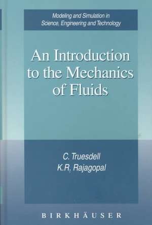 An Introduction to the Mechanics of Fluids de C. Truesdell