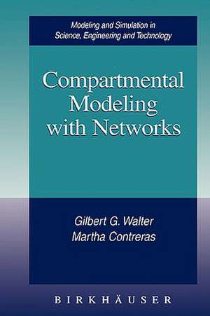 Compartmental Modeling with Networks de Gilbert G Walter