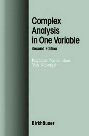 Complex Analysis in One Variable de Raghavan Narasimhan