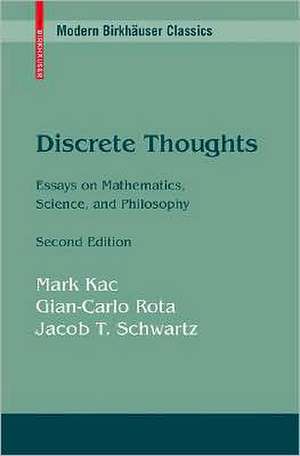 Discrete Thoughts: Essays on Mathematics, Science and Philosophy de Mark Kac