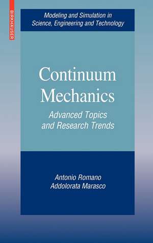 Continuum Mechanics: Advanced Topics and Research Trends de Antonio Romano