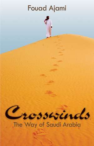 Crosswinds de Fouad Ajami