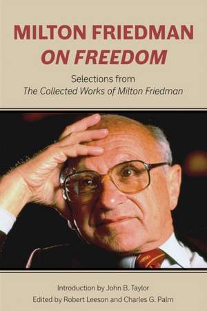 Milton Friedman on Freedom de Milton Friedman