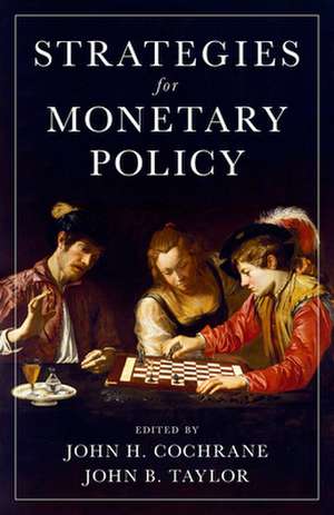 Strategies for Monetary Policy de John H. Cochrane