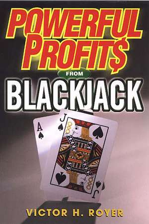 Powerful Profits From Blackjack