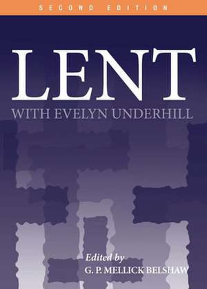 Lent with Evelyn Underhill de Evelyn Underhill