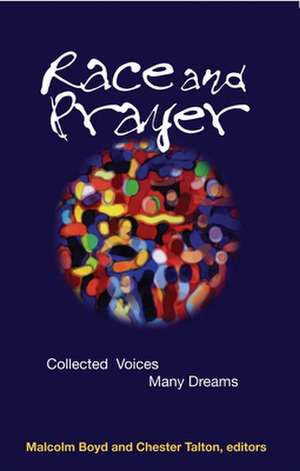 Race and Prayer de Malcolm Boyd