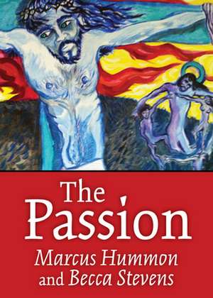 The Passion de Marcus Hummon