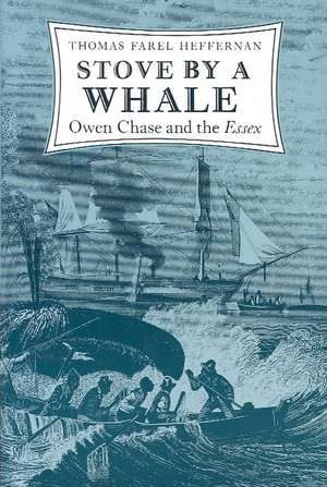 Stove by a Whale: Women, Writing, and Political Detention de Thomas Farel Heffernan