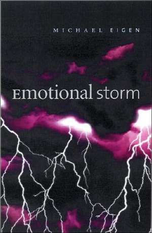 Emotional Storm de Michael Eigen