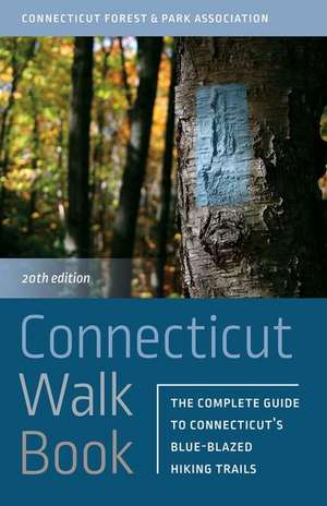 Connecticut Walk Book de Connecticut Forest