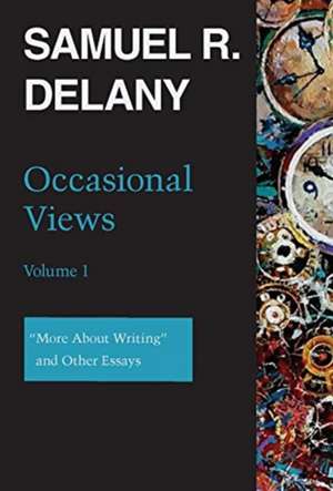 Occasional Views Volume 1 de Samuel R. Delany