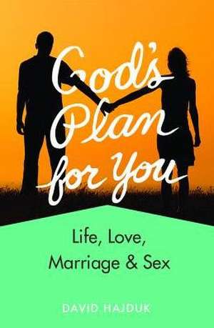 God's Plan for You (Revised) de David Hajduk