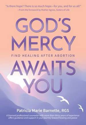 God's Mercy Awaits You de Patricia Barnette