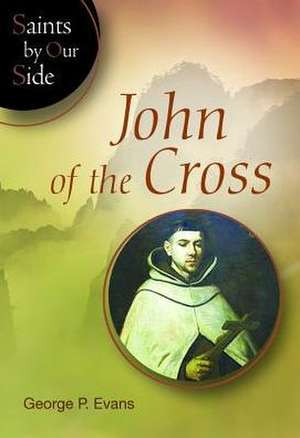 John of the Cross de George P. Evans