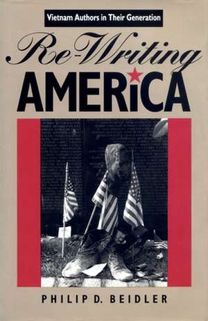 Re-Writing America de Philip D. Beidler