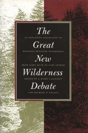 Great New Wilderness Debate de J. Baird Callicott