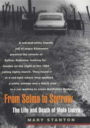 From Selma to Sorrow de Mary Stanton