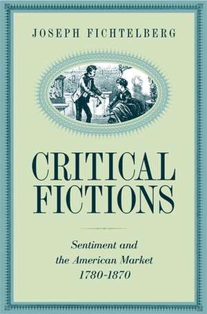 Critical Fictions de Joseph Fichtelberg