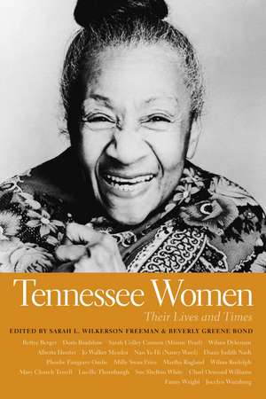 Tennessee Women: Their Lives and Times de Sarah L. Wilkerson Freeman