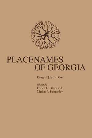 Placenames of Georgia de John H. Goff