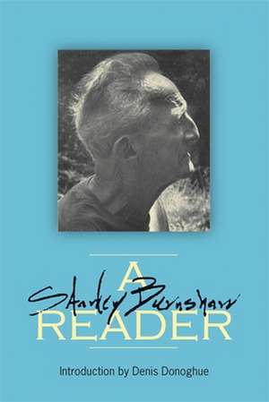 A Stanley Burnshaw Reader de Stanley Burnshaw